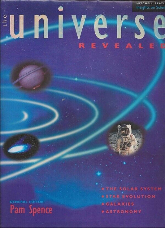 Astronomy Book The Universe Revealed by Mitchell/Beazley/Pam Spence Hardback  UK